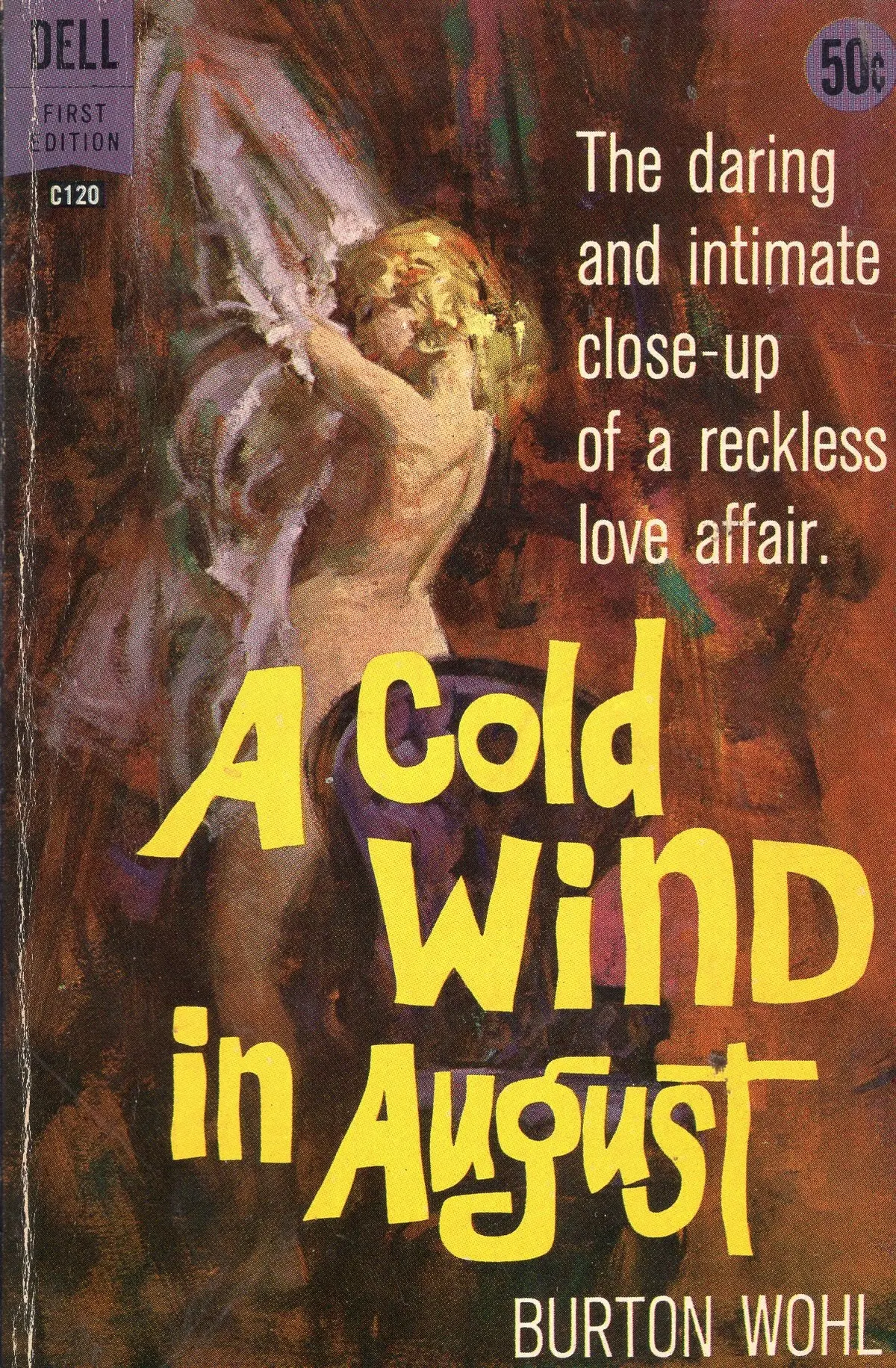 A Cold Wind In August 1