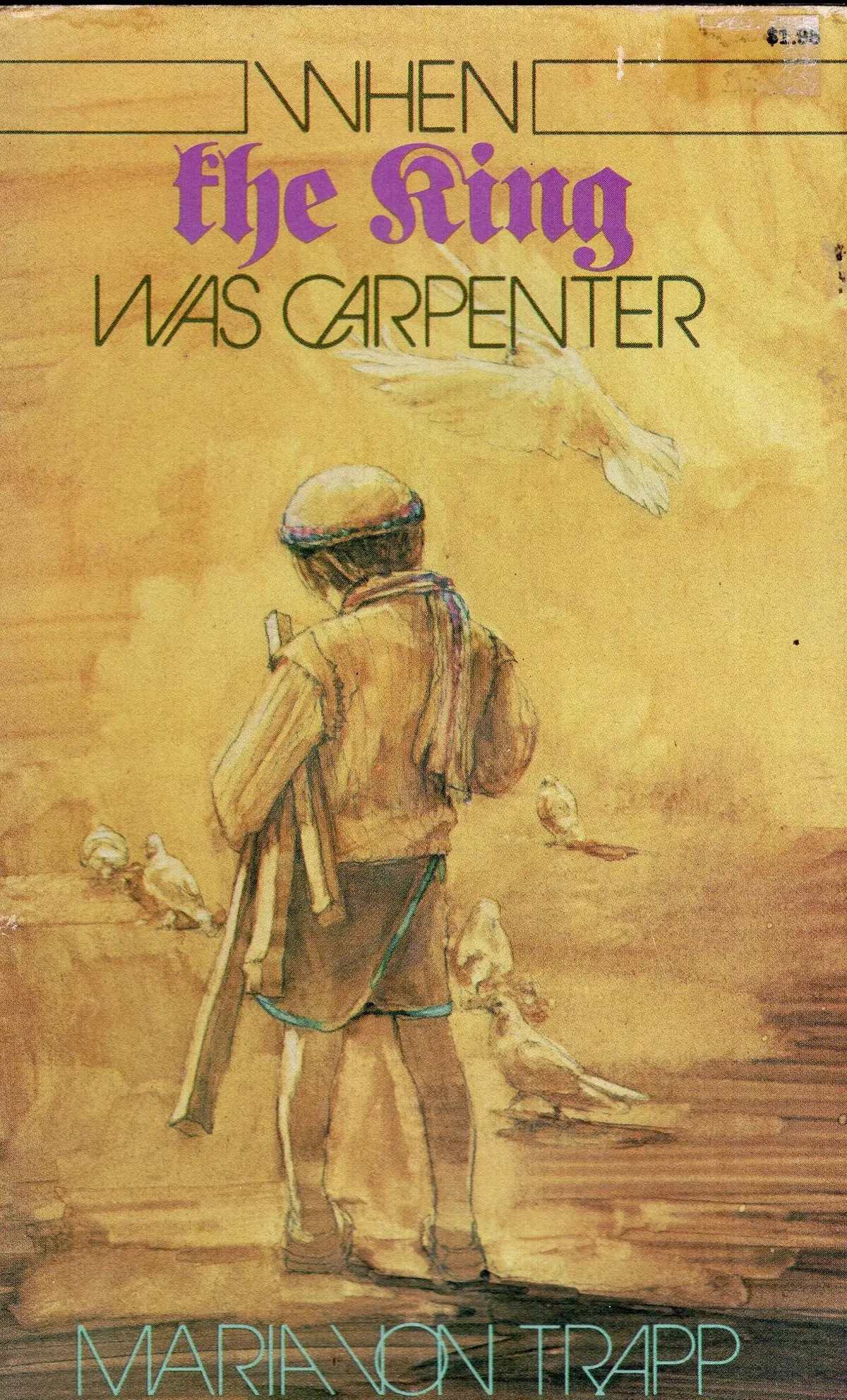 When The King Was Carpenter 1