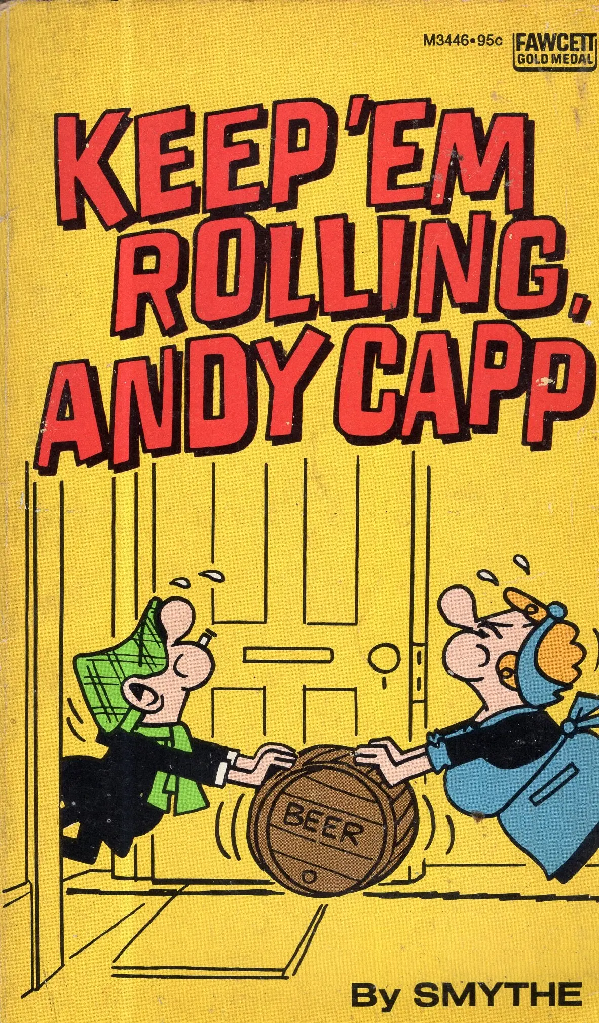 Keep'em Rolling, Andy Capp 1