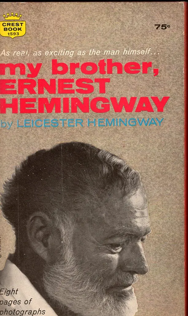 My Brother, Ernest Hemingway 1