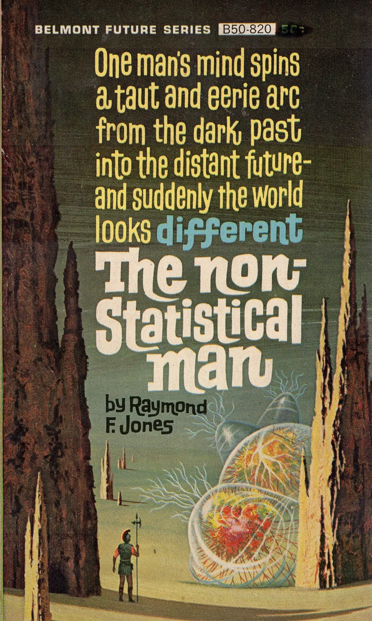 The Non-Statistical Man 1