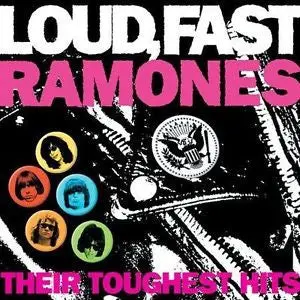 The Ramones, Loud, Fast Ramones: Their Toughest Hits 1