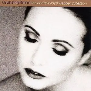 The Andrew Lloyd Webber Collection By Sarah Brightman 1