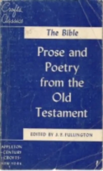 Prose And Poetry From The Old Testament 1