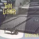 Revisited By Tom Lehrer Comedy Cd 1